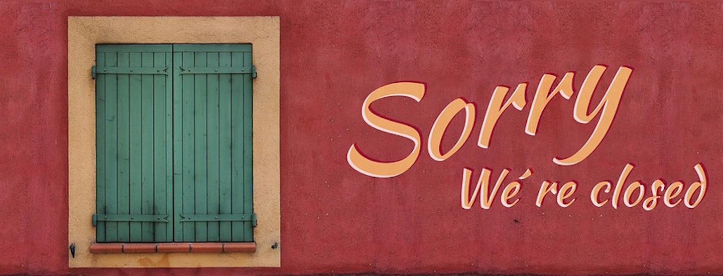 Sorry we are closed